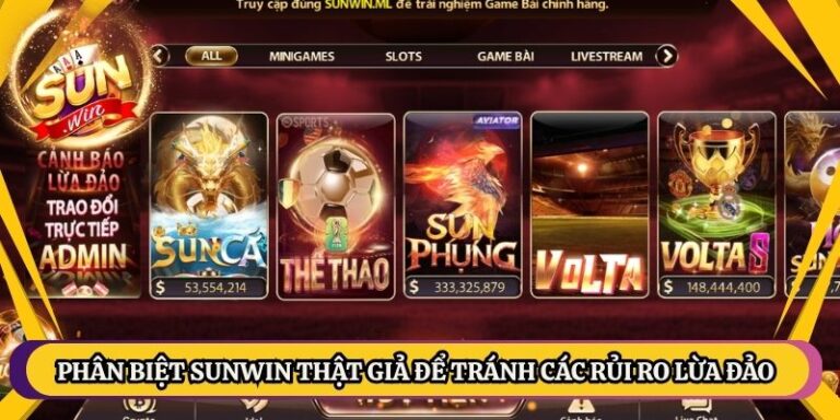 Phân Biệt Sunwin Thật Giả Để Tránh Các Rủi Ro Lừa Đảo 15 Phân Biệt Sunwin Thật Giả Để Tránh Các Rủi Ro Lừa Đảo